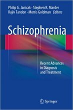 کتاب پزشکی اسکیزوفرنیا Schizophrenia: Recent Advances in Diagnosis and Treatment