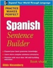 كتاب پرکتیس میکس پرفکت اسپنیش سنتنس بیلدر کتاب زبان Practice Makes Perfect Spanish Sentence Builder