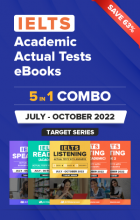 IELTS (Academic) 5 in 1 Actual Tests eBook Combo (July – October 2022) [Listening + Speaking + Reading + Writing Task 1+ Task 2]