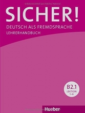 کتاب معلم Sicher! B2/1: Deutsch als Fremdsprache / Lehrerhandbuch