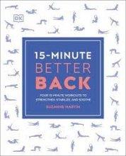 کتاب 15 مینوت بتر بک 15Minute Better Back Four 15 Minute Workouts to Strengthen Stabilize and Soothe