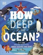کتاب How Deep is the Ocean? With 200 Amazing Questions About The Ocean