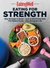 کتاب مجله انگلیسی ایتینگ ول EatingWell - Eating for Strength, 2022