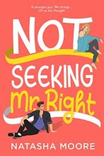 کتاب رمان انگلیسی دنبال آقای حق نیستم Not Seeking Mr. Right