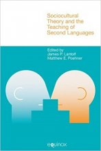 کتاب سوسیوکالچرال تئوری اند د تیچینگ Sociocultural Theory and the Teaching of Second Languages
