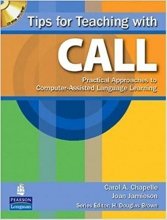 کتاب تیپس فور تیچینگ ویت کال Tips for Teaching with CALL