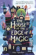 کتاب رمان انگلیسی خانه در لبه سحر و جادو The House at the Edge of Magic