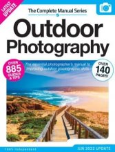 کتاب مجله انگلیسی اوت دور فوتوگرافی The Complete Outdoor Photography Manual - 14th Edition, 2022