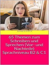 کتاب آلمانی 65Themen zum Schreiben und Sprechen Vor und Nachteile Sprachniveau B2_C1