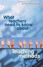 کتاب وات تیچرز نید What Teachers Need to Know About Teaching Methods