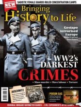 کتاب مجله انگلیسی برینگینگ هیستوری تو لایف Bringing History to Life - WW2's Darkest Crimes, 2022