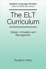 کتاب ای ال تی کریکولوم The ELT Curriculum