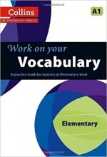 کتاب ورک آن یور وکبیولری Work on Your Vocabulary