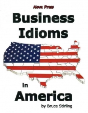 کتاب بیزینس آیدیوم این امریکا نوا بروس استیرلینگ Business Idiom in America Nova Bruce Stirling
