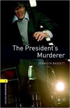 کتاب داستان قاتل رئیس جمهور Oxford Bookworms Level 1 The President s Murder + CD