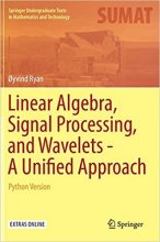 کتاب لینیر آلجبرا Linear Algebra Signal Processing and Wavelets A Unified Approach Python Version