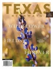 کتاب مجله انگلیسی تگزاس های ویز Texas Highways - March 2022