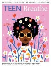 کتاب مجله انگلیسی تین بریث Teen Breathe - Issue 33, April 2022