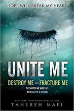 کتاب رمان انگلیسی من را متحد گردان Unite Me Shatter Me