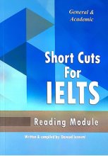 کتاب شورت کاتس فور آیلتس _ ریدینگ جنرال و آکادمیک Short Cuts For IELTS General & Academic Reading