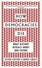 کتاب چگونه دموکراسی ها از بین می روند How Democracies Die