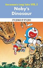 کتاب رمان دایناسور نوبی Doraemon s Long Tales VOL1 Noby s Dinosaur