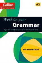 کتاب ورک آن یور گرامر Work on Your Grammar A Practice Book for Learners at Pre Intermediate