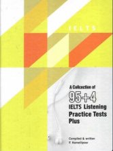 کتاب ای کالکشن آف آیلتس A Collection of 95+4 IELTS Listening Practice Tests plus