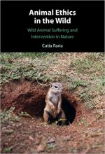 کتاب Animal Ethics in the Wild: Wild Animal Suffering and Intervention in Nature