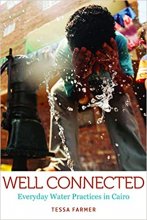 کتاب Well Connected: Everyday Water Practices in Cairo (Water and Society)
