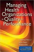 کتاب Managing Health Organizations for Quality and Performance