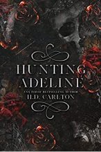 کتاب رمان انگلیسی آدلین تسخیر کننده Hunting Adeline