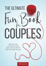 کتاب رمان انگلیسی کتاب سرگرم کننده نهایی برای زوج ها The Ultimate Fun Book for Couples