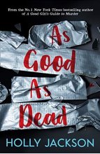 کتاب رمان انگلیسی خوب مثل مرده ها As Good As Dead