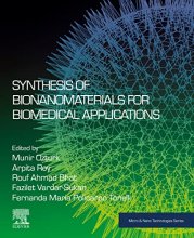 کتاب Synthesis of Bionanomaterials for Biomedical Applications (Micro and Nano Technologies)