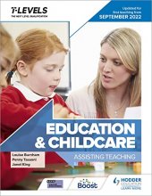 کتاب Education and Childcare T Level: Assisting Teaching: Updated for first teaching from September 2022