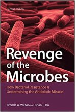 کتاب Revenge of the Microbes: How Bacterial Resistance is Undermining the Antibiotic Miracle (ASM Books)