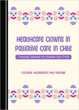 کتاب Healthcare Clowns in Palliative Care in Chile