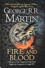 کتاب فایر اند بلود Fire and Blood A History of the Targaryen Kings from Aegon the Conqueror to Aegon III