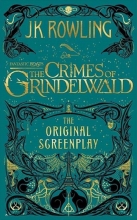 کتاب فانتاستیک بیستس کریمز آف گریندلوالد Fantastic Beasts The Crimes of Grindelwald