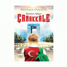 کتاب داستان ترکی Benim Adım Çanakkale