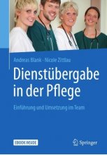 کتاب پزشکی آلمانی Dienstubergabe in der Pflege Einfuhrung und Umsetzung im Team