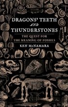 کتاب دراگونز تیث اند تاندرستونز Dragons Teeth and Thunderstones The Quest for the Meaning of Fossils