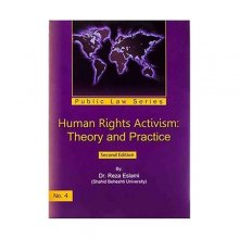 کتاب انگلیسی حقوق بشر در تئوری و عمل Human rights activism theory and practice