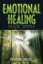 کتاب رمان شفای عاطفی ساده ساخته شده است Emotional Healing Made Simple