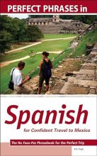 کتاب Perfect Phrases in Spanish for Confident Travel to Mexico