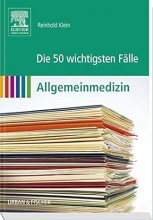 کتاب پزشکی آلمانی Die 50 wichtigsten Fälle Allgemeinmedizin