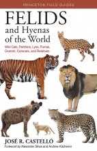 کتاب فیلدز اند هاینز آف د ورد Felids and Hyenas of the World