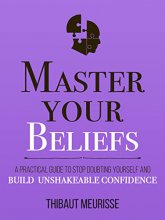 کتاب بر باورهای خود مسلط شوید Master Your Beliefs