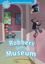 کتاب داستان انگلیسی روبر در موزه oxford read and imagine robbers at the museum